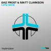 Gaz Frost & Matt Clarkson - Long Gone - Single